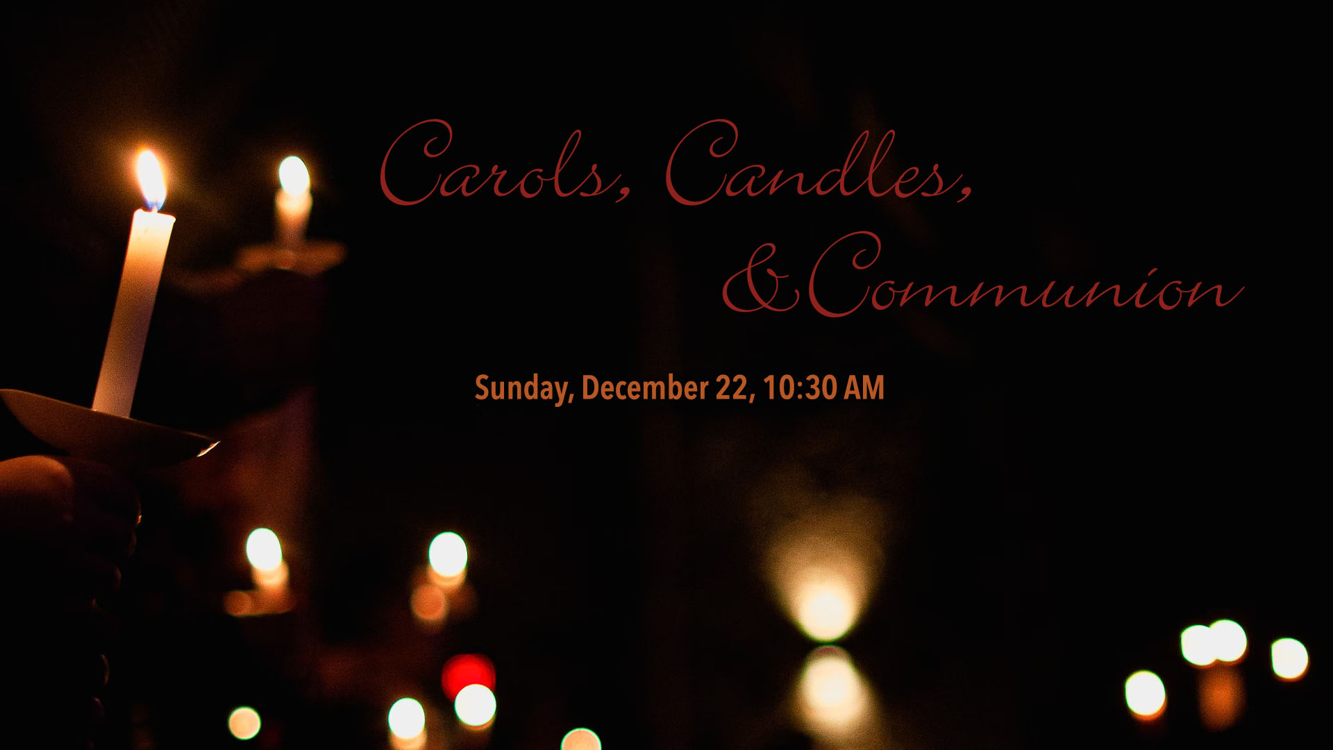 Carols, Candles and communion